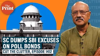Implications as SC tosses out SBI’s plea to delay electoral bonds data release, orders EC to comply