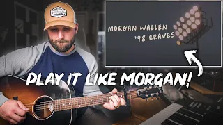 How To Play "98 Braves" Like Morgan Wallen!