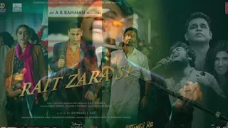 Rait Zara Si | Atrangi Re | A.R.Rahman | Humming Interlude