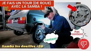 SAMBA LES DOUILLES#28-Premiers tours de roue!