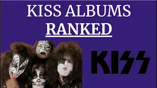 Kiss Album Rankings