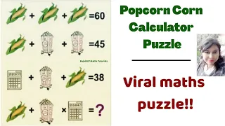 Popcorn Corn Calculator puzzle!! Viral Maths puzzle!! Best tricky puzzle only genius can solve it!!