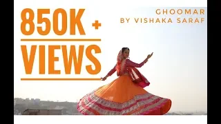 Ghoomar - Padmavati | Dance Cover | Vishaka Saraf Choreography