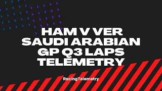 Lewis Hamilton v Max Verstappen lap comparison with telemetry | Saudi Arabian GP 2021 Q3