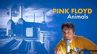 PINK FLOYD: analisi di Animals