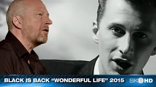 BLACK IS BACK “WONDERFUL LIFE” 2015