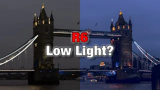 Canon EOS R6 Low Light Photography?