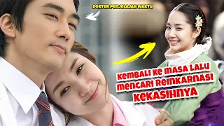 KETIKA SEORANG DOKTER PERGI KE MASA LALU UNTUK MENYELAMATKAN KEKASIHNYA - TIME TRAVEL