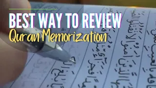 Best Way to Review and Revise Your Quran Memorization