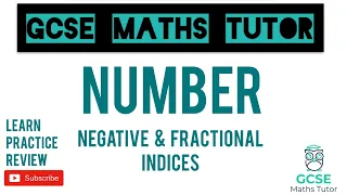 Negative and Fractional Indices (Higher Only) | GCSE Maths Tutor