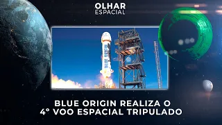 Ao Vivo | Blue Origin realiza o 4º voo espacial tripulado | #OlharEspacial