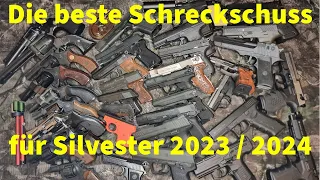 Die beste Schreckschuss Waffe für Silvester 2023 / 2024