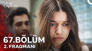 Yalı Çapkını 67. Bölüm 2. Fragmanı | Seyran Fiziksel Saldırıya Uğradı!