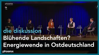 die diskussion: Blühende Landschaften? - Energiewende in Ostdeutschland