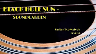 Black Hole Sun - Soundgarden Guitar Melody (level 4)