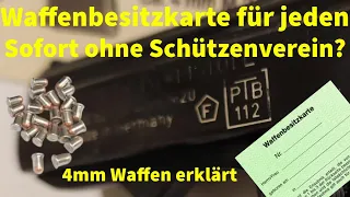 WBK/Waffenbesitzkarte sofort für jeden ohne Schützenverein bekommen? 4mm Waffen erklärt!