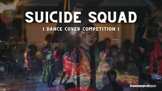 [ANNYEONG K-FEST 2021] SUICIDE SQUAD Dance Cover