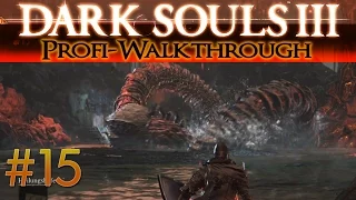 Dark Souls 3 Profi Walkthrough #15 | Schwelender See