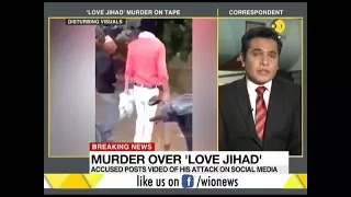 Breaking News: SHOCKING VIDEO! Murder over alleged 'love jihad' in Rajasthan