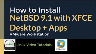 How to Install NetBSD 9.1 + XFCE Desktop + Apps + VMware Tools on VMware Workstation