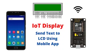Send Text to LCD using Mobile APP | IoT Display.