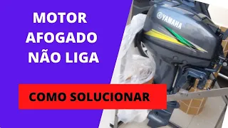 Como Fazer o Motor do Barco pegar, motor afogado ou encharcado