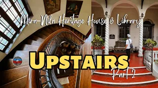 MIRANILA HERITAGE HOUSE & LIBRARY PART 2