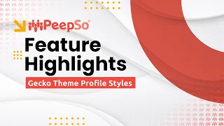 PeepSo Feature Highlights: Gecko Profile Styles