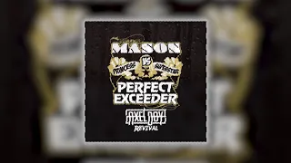 Mason & Princess Superstar - Perfect Exceeder (Axel Boy Revival)