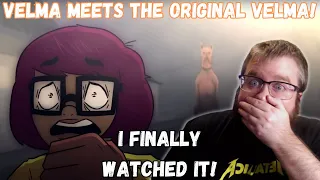 Velma Meets the Original Velma REACTION!!! I FINALLY WATCHED IT!