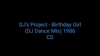 DJ's Project - Birthday Girl (DJ  Dance Mix) 1986 CD_italo disco