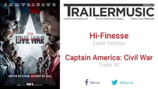 Captain America: Civil War - Trailer #2 Music #2 (Hi-Finesse - Event Horizon)