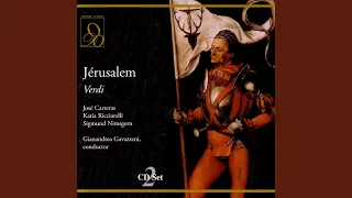 Verdi: Jerusalem: Ah, viens demon! Esprit de mal! - Roger, Raymond, Gaston, Helene, Chorus,...