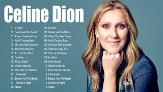 Celine Dion Hits Songs 2024 - Greatest playlist Songs Celine Dion - Best Songs of celine dion