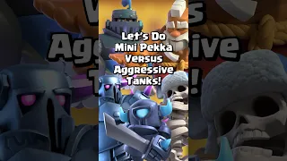 How Does Level 15 Mini Pekka Vs Aggressive Tanks?! #clashroyale #shorts