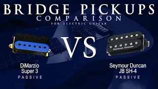 DiMarzio SUPER 3 vs Seymour Duncan JB SH-4 - Passive Bridge Guitar Pickup Comparison Tone Demo