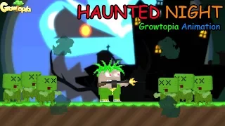 Haunted Night - Growtopia Animation [VOTW]