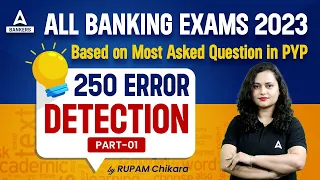 IBPS Clerk Exam 2023 | 250 Error Detection #1 | Based on Most Asked Question in PYP | Rupam Chikara