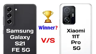 Samsung Galaxy S21 FE vs Xiaomi 11T Pro - Comparison, Winner is ❓🤔