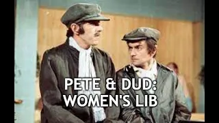 Pete & Dud / Women's Lib / Behind the Fridge 1971