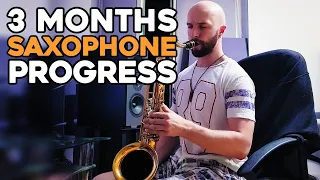 My 3 month Saxophone Progress as an Adult Beginner