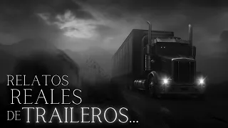 4 HISTORIAS de TERROR de TRAILEROS en CARRETERA Vol. IX