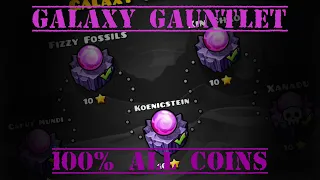 Galaxy Gauntlet 100% (All Coins) | Geometry Dash 2.2