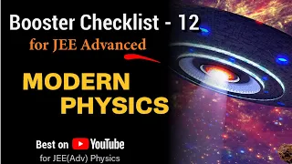 Modern Physics for JEE Advanced | Booster Checklist 12