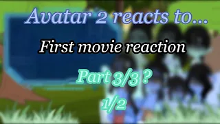 Avatar reacts to…?Part 3/3 ?||Avatar 2 kids reacts to Avatar 1 Part1/2(check comments)contains angst