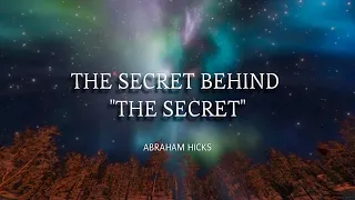 The Secret Behind “The Secret” - Abraham - Esther & Jerry Hicks