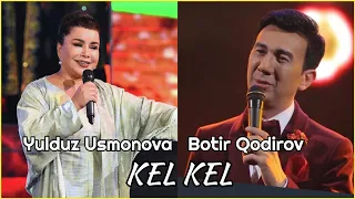 #premyera Yulduz Usmonova va Botir Qodirov - Kel kel ( LIVE VIDEO 2022 )