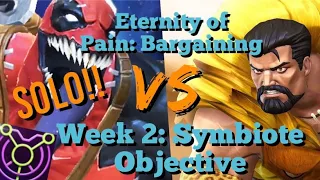 MCOC - Eternity of Pain: Bargaining - Week 2: Venompool VS Kraven #Symbiote Objective