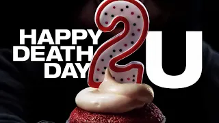 Happy Death Day 2U Soundtrack - Birthday Candles | Happy Death Day 2U (2019)