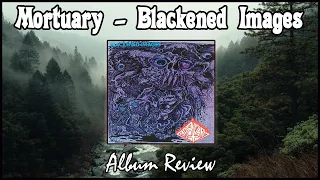 Mortuary - Blackened Images (Album Review)